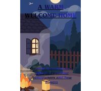 A WARM WELCOME HOME: Creative Housewarming Gifts for First-Time Homeowners and New Buyers