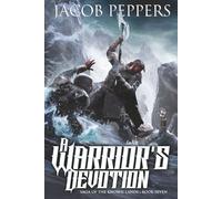 A Warrior's Devotion: Book Seven of Saga of the Known Lands: 7