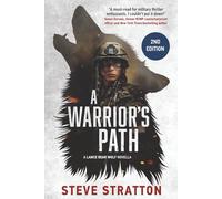 A Warrior's Path: Lance Bear Wolf's Origin Story (THE SHADOW TIER SERIES)