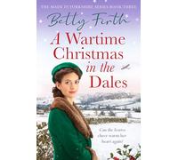 A Wartime Christmas in the Dales: MADE IN YO (Made in Yorkshire, 3)