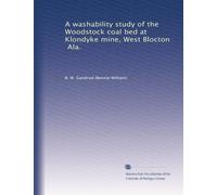 A washability study of the Woodstock coal bed at Klondyke mine, West Blocton, Ala.
