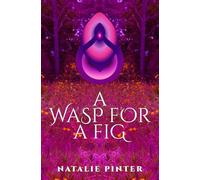 A Wasp For A Fig