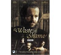 A Waste Of Shame - William Shakespeare [Reino Unido] [DVD]