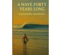 A Wave Forty Years Long
