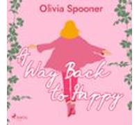 A Way Back To Happy (audiolibro)