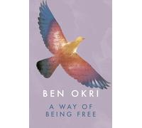 A Way of Being Free