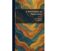 A Wayfarer in Provence