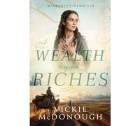 A Wealth Beyond Riches: 6 (Windswept Weddings)