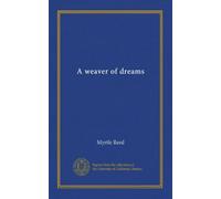 A weaver of dreams