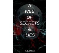 A Web of Secrets & Lies (Secrets & Lies Series)