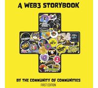 A Web3 Storybook: By The Community Of Communities