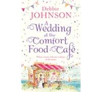A Wedding At The Comfort Food Café (ebook)