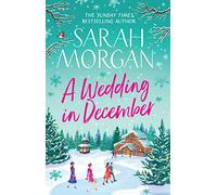 A Wedding In December: the top five Sunday Times bestselling, the perfect Christmas romance book to curl up this winter!