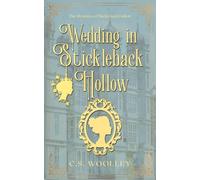 A Wedding in Stickleback Hollow: A British Victorian Cozy Mystery (The Mysteries of Stickleback Hollow)