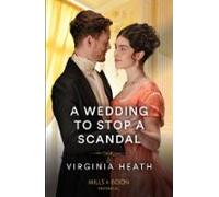 A Wedding To Stop A Scandal (ebook)
