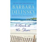A Week at The Shore: a breathtaking, unputdownable story about family secrets