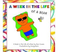 A Week in the Life of a Bear