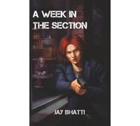 A Week in the Section