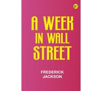 A Week in Wall Street