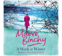 A Week in Winter by Binchy, Maeve on 08/11/2012 unknown edition