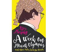 A Week on Mount Olympus: and other Tales from the Bench (Walden of Bermondsey, 4)