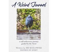 A Weird Journal: a self-rediscovery journey guided by the Tarot