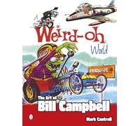 Un mundo Weird-Oh: El arte de Bill Campbell