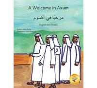 A Welcome in Axum: A Brief History of The Land of Justice in Arabic and English