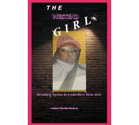 A WESTEND GIRL: Breaking Cycles in Louisville’s West End: 1 (THE WESTEND GIRL)