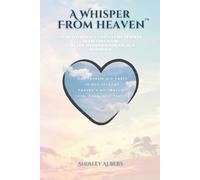 A Whisper from Heaven™: 21 devotionals for every woman believing God for the restoration of her marriage