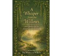 A Whisper from the Willows
