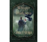 A Whisper in Darkness: 6 (Raven & Wren)