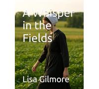 A Whisper in the Fields