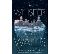 A Whisper in the Walls: 2 (Waxways, 2)