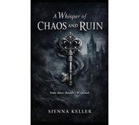 A Whisper of Chaos and Ruin (The Whispers Series)