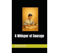 A Whisper of Courage