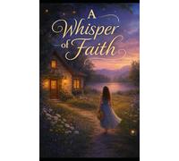 A Whisper of Faith