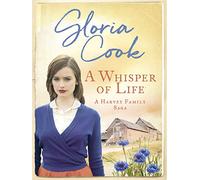 A Whisper of Life (6) (The Harvey Family Sagas, 6)