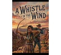 A Whistle In The Wind