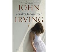 John Irving – A Widow for One Year