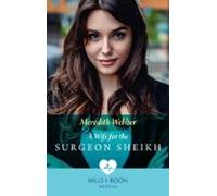 A Wife For The Surgeon Sheikh (ebook)