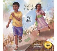 A Wild Friend: The Giant Ethiopian Leopard Tortoise in English and Igbo
