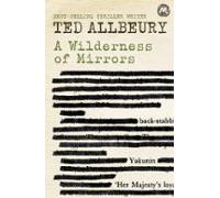 A Wilderness Of Mirrors (ebook)