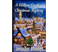 A Willow Creek Christmas Mystery (Willow Creek Mysteries)
