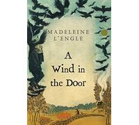 A Wind in the Door (Madeleine L'Engle's Time Quintet) [Idioma Inglés]