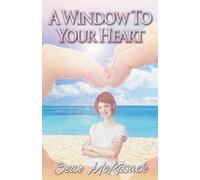 A Window to Your Heart