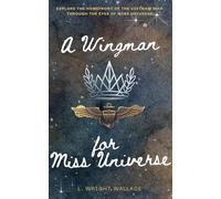 A Wingman for Miss Universe: Explore the Homefront of the Vietnam War Through the Eyes of Miss Universe