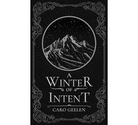 A Winter of Intent: 2 (The Song of the Towers)