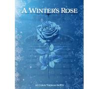 A Winter's Rose