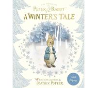 A Winter's Tale (The World of Peter Rabbit)